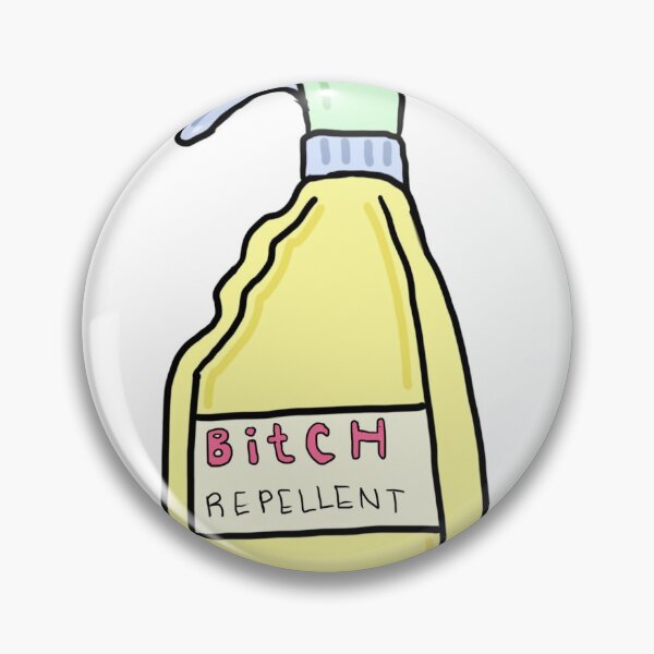 Bitch Repellent Gifts &amp; Merchandise | Redbubble