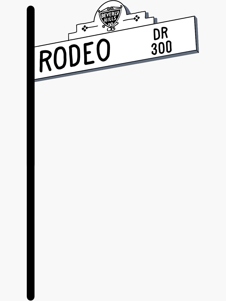 Rodeo Drive Sign Sticker for Sale by bearsdesigns