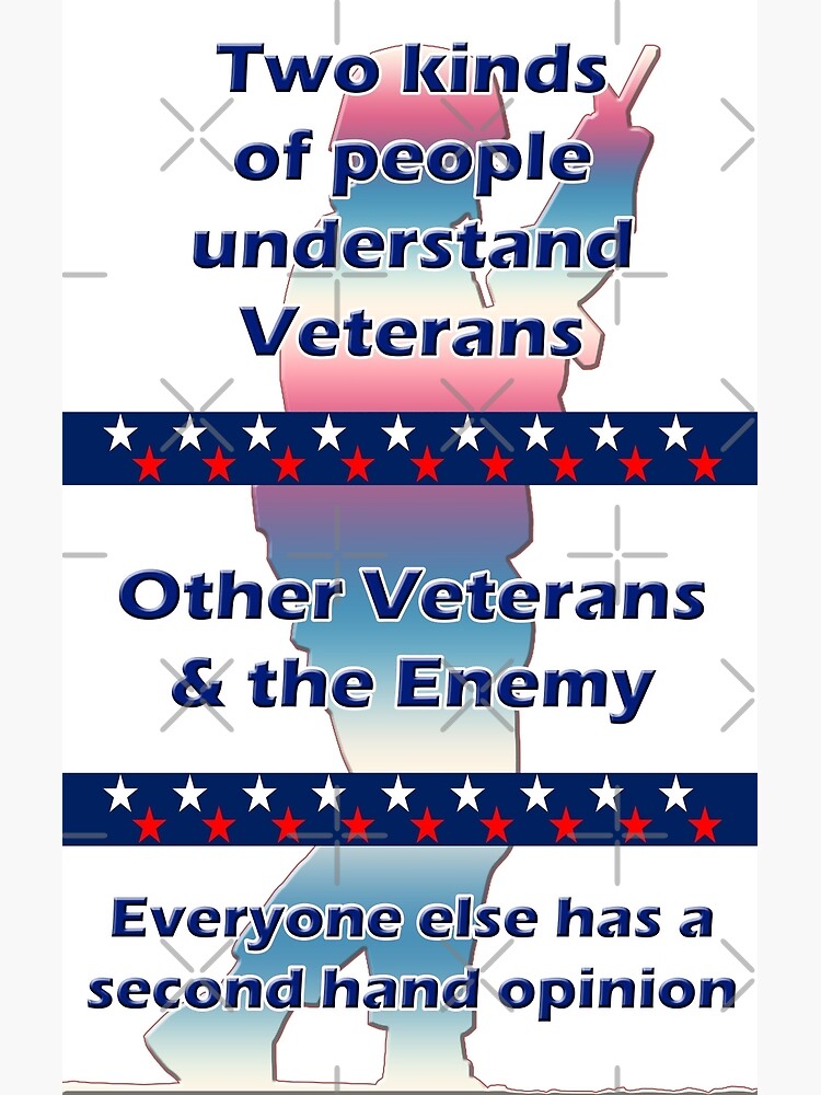 "Two types of people understand Veterans..." Poster by Buckwhite Redbubble