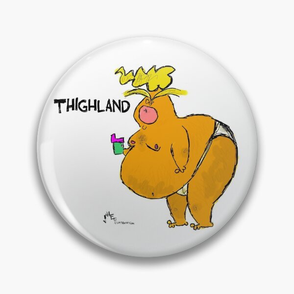 Item preview, Thighland designed and sold by Claytoonz.