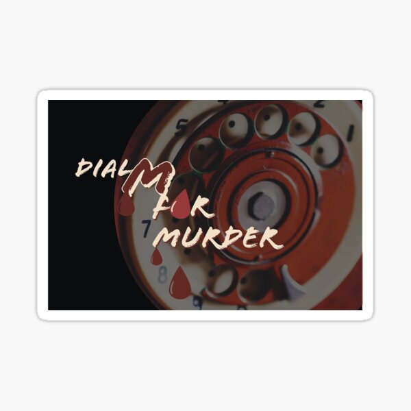 Dial M for Murder Sticker