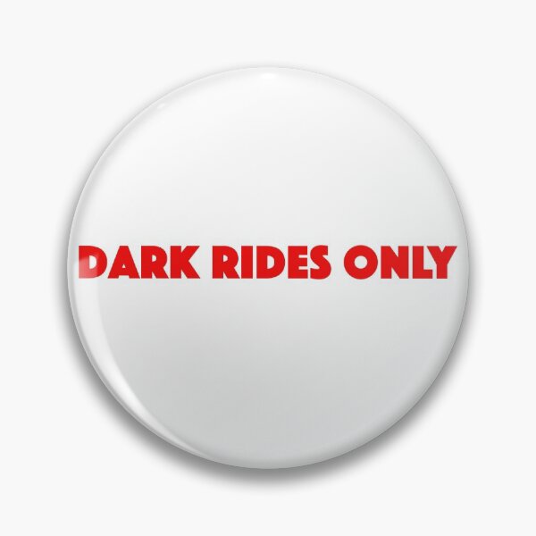 Item preview, Dark Rides Only designed and sold by TYPhoenicians.