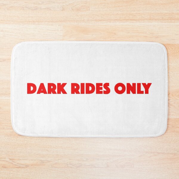 Item preview, Dark Rides Only designed and sold by TYPhoenicians.