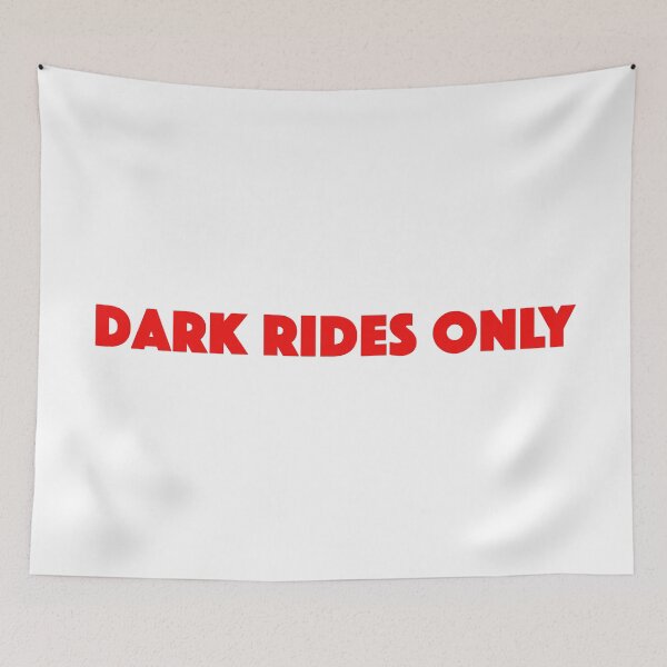 Item preview, Dark Rides Only designed and sold by TYPhoenicians.