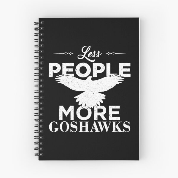 Item preview, Funny Falconry Less People More Goshawks print designed and sold by jakehughes2015.