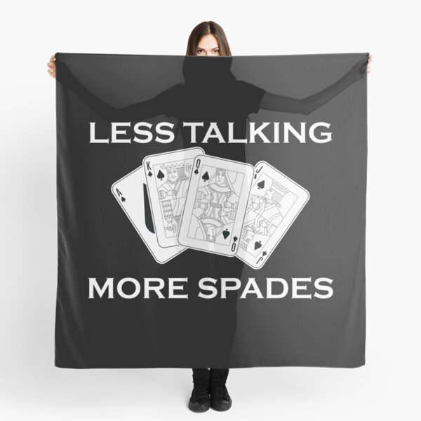 Item preview, Funny Less Talking More Spades Card Game print designed and sold by jakehughes2015.