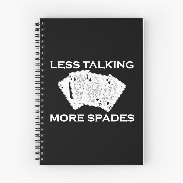 Item preview, Funny Less Talking More Spades Card Game print designed and sold by jakehughes2015.