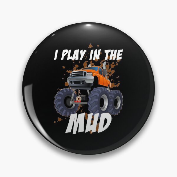 Item preview, I Play In The Mud Funny Mudding Mud Bogging design designed and sold by jakehughes2015.