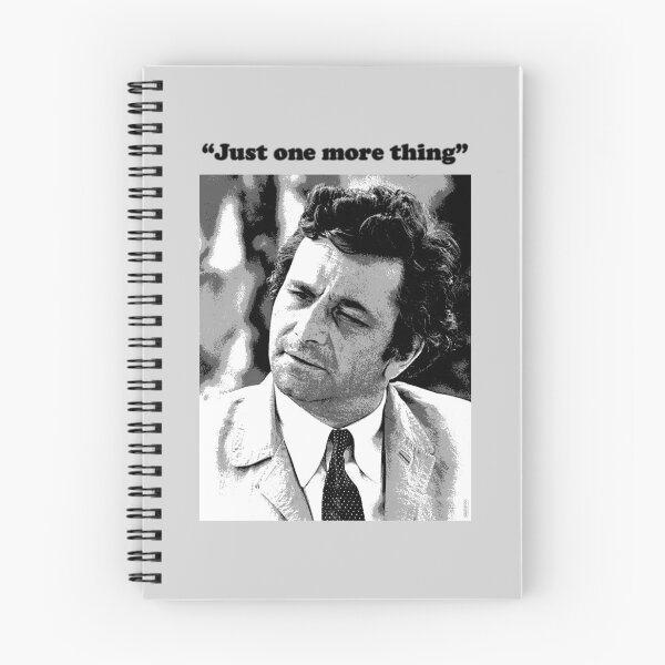 Item preview, Columbo - "Just one more thing" designed and sold by thedrumstick.