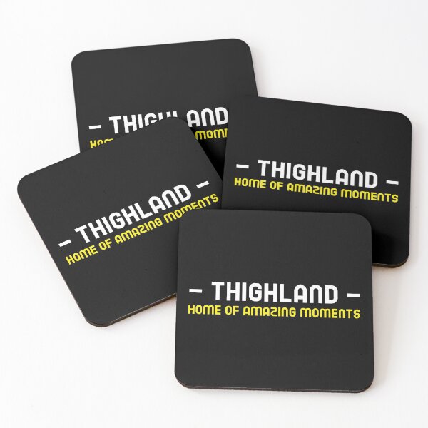 Item preview,  Thighland Home of Amazing Moments designed and sold by MoonsmileProd.