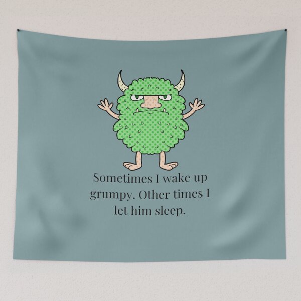 Item preview, Sometimes I wake up grumpy. Other times I let him sleep designed and sold by maryjanekush.