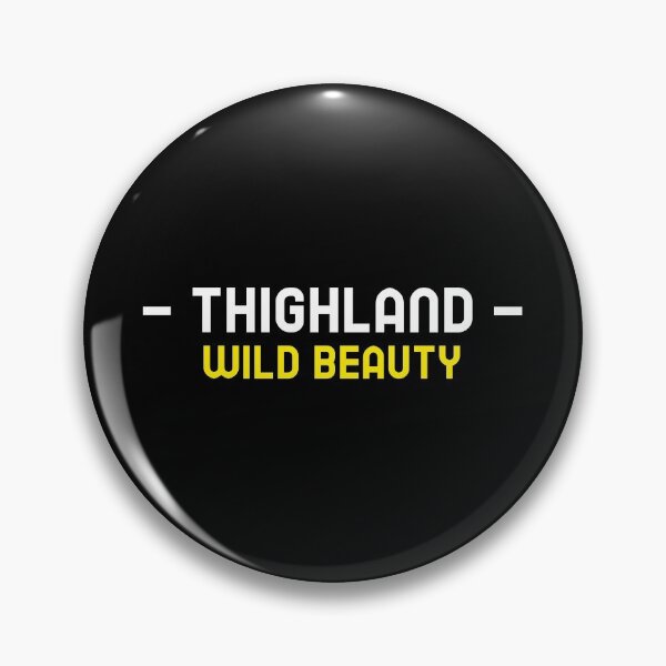 Item preview, Thighland Wild Beauty designed and sold by MoonsmileProd.