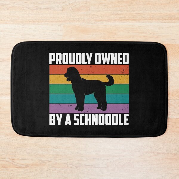 Item preview, Funny Dog Owner Proudly Owned By A Schnoodle print designed and sold by jakehughes2015.