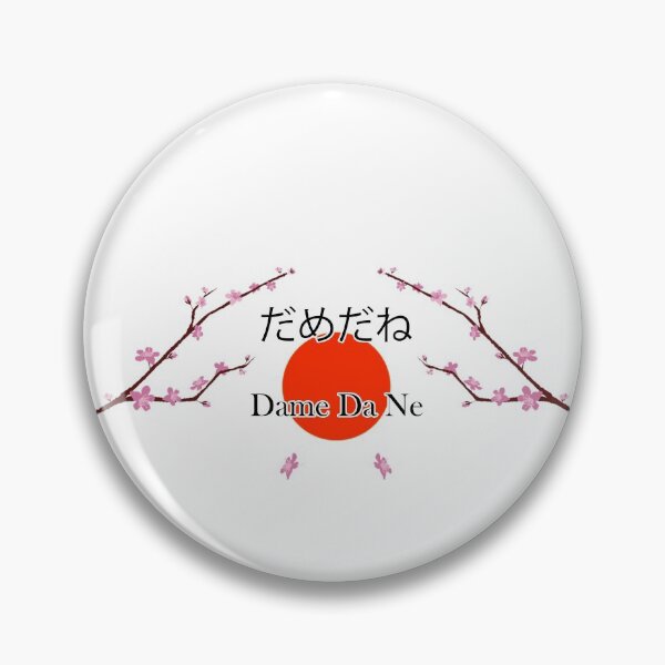Item preview, Dame Da ne (Bakamitai) designed and sold by SmoothArtNelly.