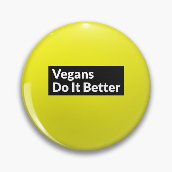 Item preview, Vegans Do It Better designed and sold by Hey-Nice-Shirt.