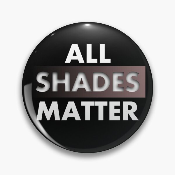 Item preview, All Shades Matter designed and sold by bioville.