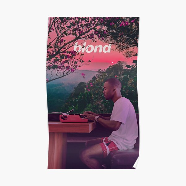 Frank Ocean Sunset blond Poster