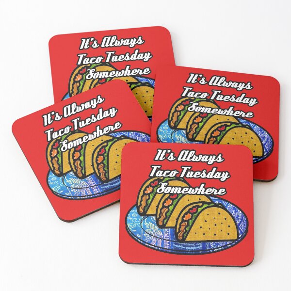Artikelvorschau, Es ist immer Taco Tuesday Irgendwo entworfen und verkauft von artbyomega.