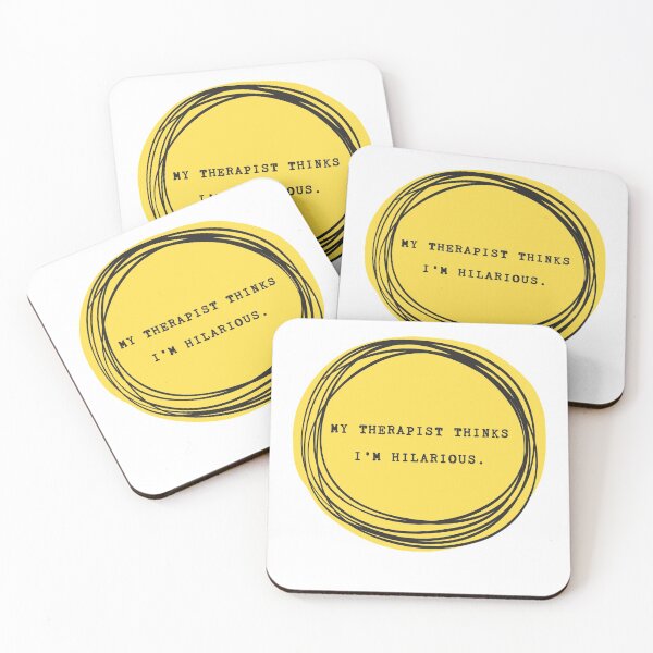 Item preview, My Therapist Thinks I'm Hilarious designed and sold by stick it to ‘em.