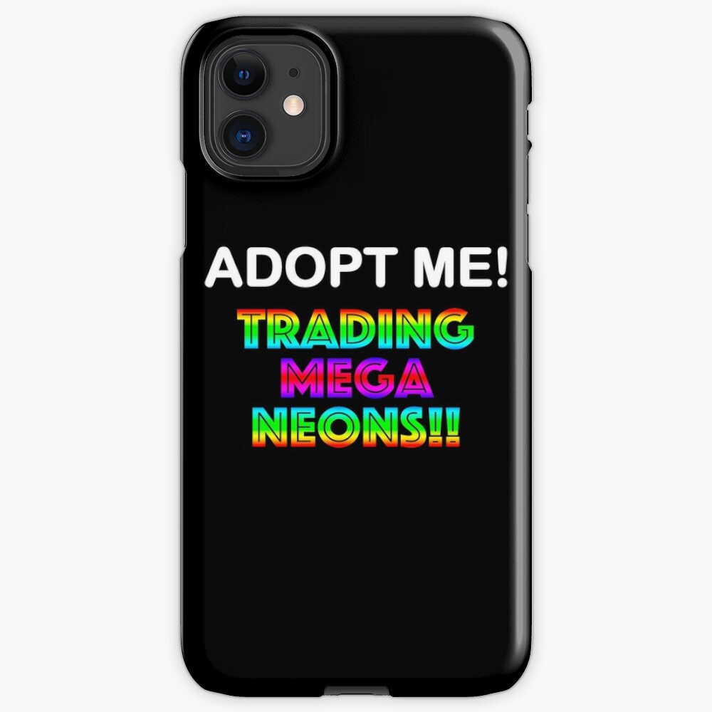 Roblox Adopt Me Trading Mega Neons Iphone Case Cover By T Shirt Designs Redbubble - how to accept trade requests on roblox mobile