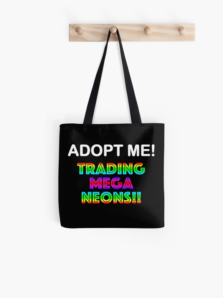 Roblox Adopt Me Trading Mega Neons Tote Bag By T Shirt Designs Redbubble - roblox trading mega neons adopt me red kids t shirt by t shirt designs redbubble