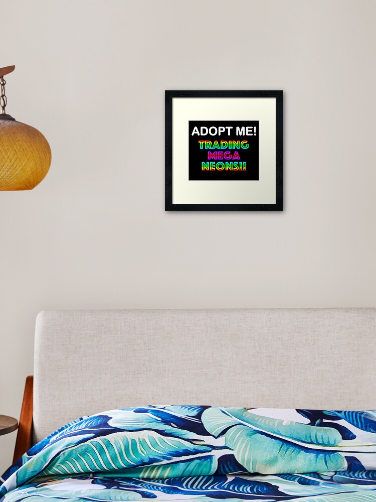 Roblox Adopt Me Trading Mega Neons Framed Art Print By T Shirt Designs Redbubble - pictures of roblox adopt me trades