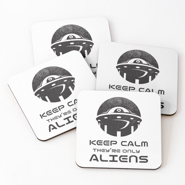 Item preview, Keep Calm They're Only Aliens designed and sold by infleims.