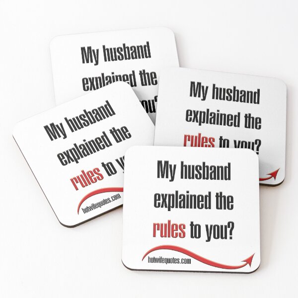 Item preview, My husband explained the rules to you? designed and sold by hotwifequotes.