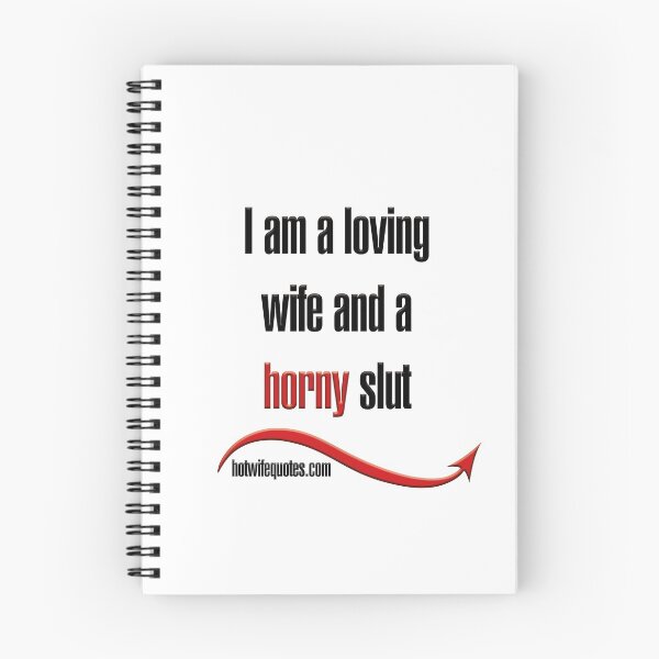 Item preview, I am a loving wife and a horny slut designed and sold by hotwifequotes.