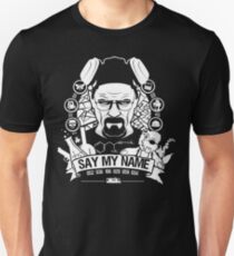Say My Name Unisex T-Shirt