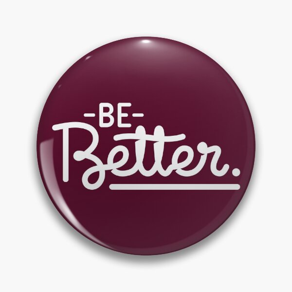 Item preview, Be Better Motivational Quote (Burgundy Background) designed and sold by Sorrrry.
