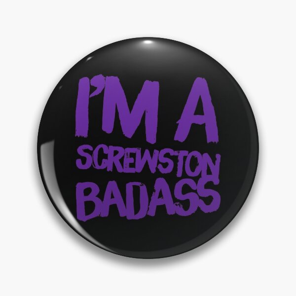 Item preview, I'm a screwston badass designed and sold by mademan3.