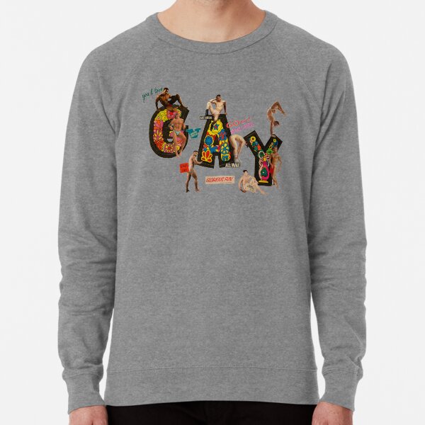 You'll Love Gay Lightweight Sweatshirt