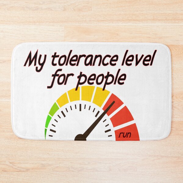Item preview, Tolerance  level for people designed and sold by BellsPainting.