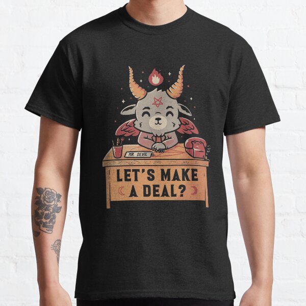 Let’s Make a Deal Funny Cute Evil Baphomet Classic T-Shirt