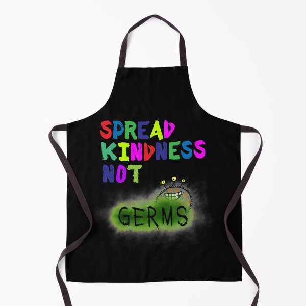Item preview, spread kindness not germs designed and sold by OzyManDiaS90.