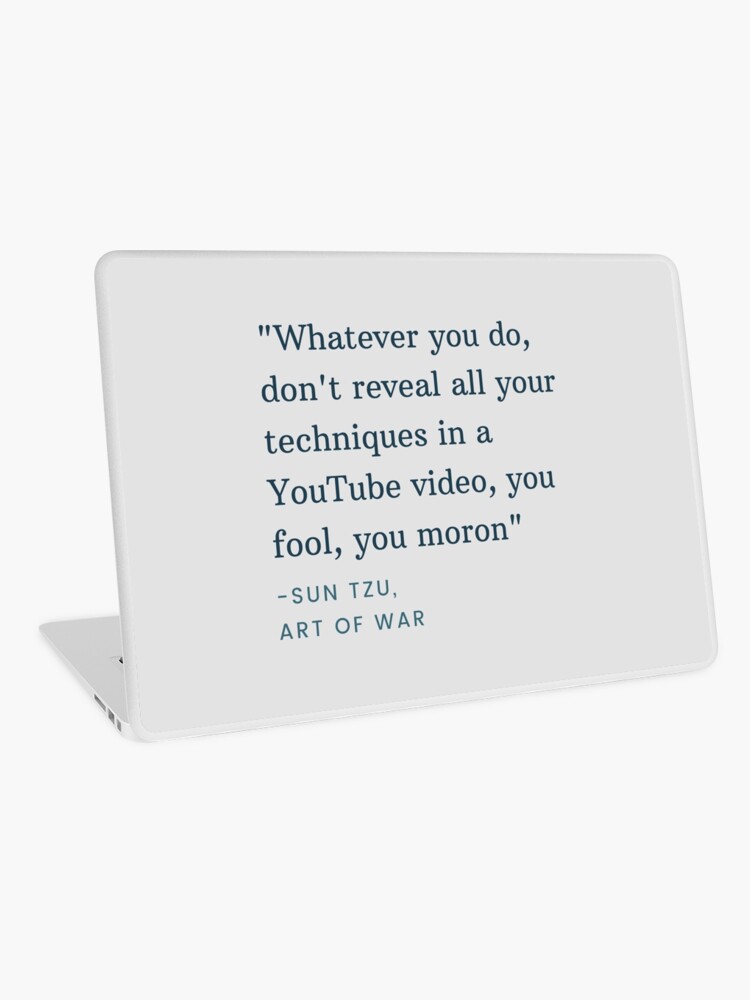 Skin Adhesive D Ordinateur Citation De Sun Tzu Sur L Art De La Guerre Tiree De La Video De Technoblade Par Ccchung2215 Redbubble