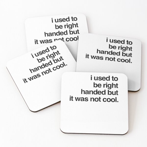 Item preview, I Used To Be Right handed But It Was Not Cool designed and sold by somebasic.