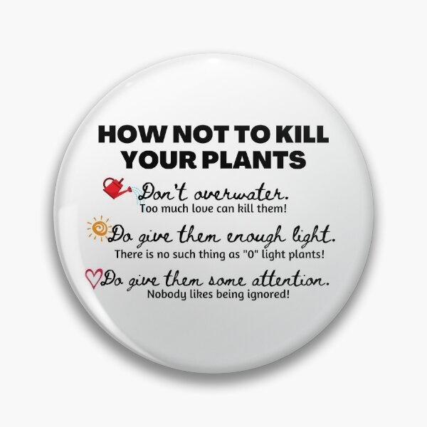 Item preview, How not to kill your plants designed and sold by FunWithFoliage.