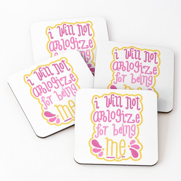 Item preview, I Will Not Apologize For Being Me designed and sold by Sam Meng.