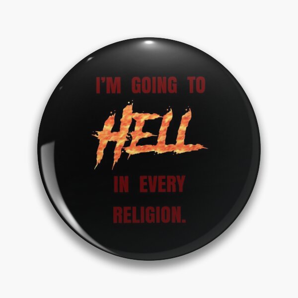 Item preview, I’m going to Hell in every religion. designed and sold by DotorEaon.