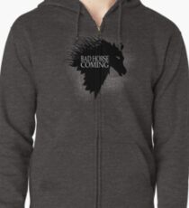 Bad Horse is Coming Zipped Hoodie