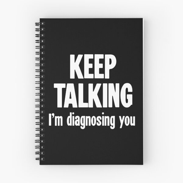 Item preview, Keep Talking: I'm Diagnosing You designed and sold by Good-Looking Corpse.