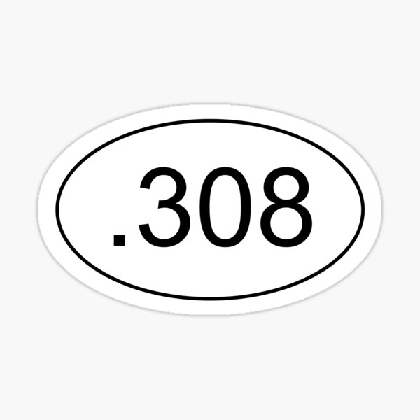 Item preview, .308 Hunting and military round marathon sticker designed and sold by SantaLisaPier.