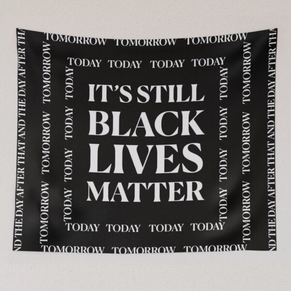Item preview, Black Lives Still Matter designed and sold by Maddie OMalley.