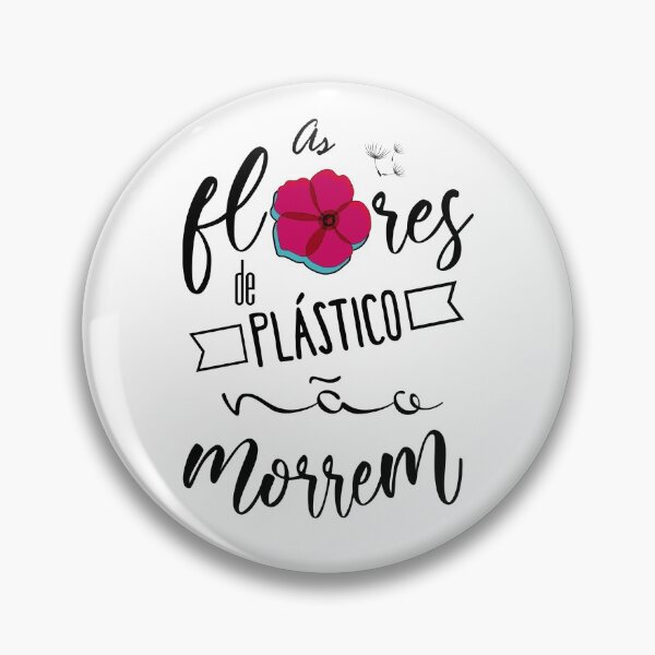 Item preview, As flores de plástico não morrem designed and sold by LicencaPoetica.