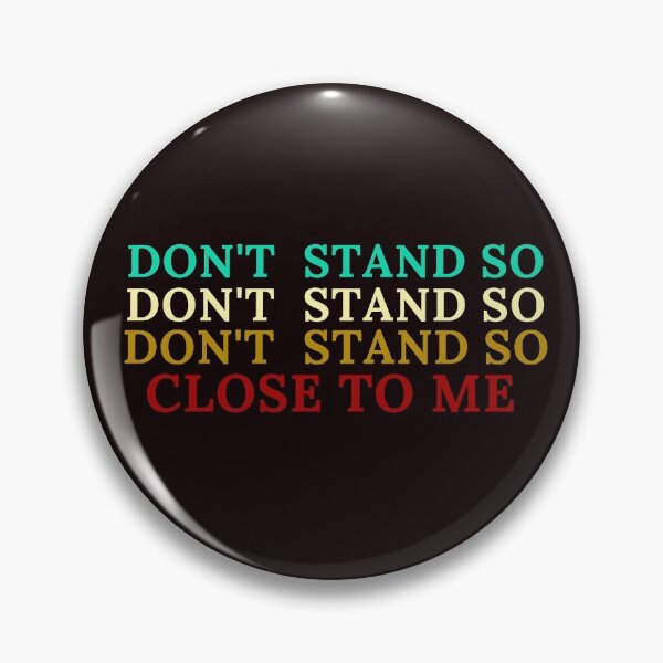Item preview, DON'T STAND SO  designed and sold by Yasdey Rojas.