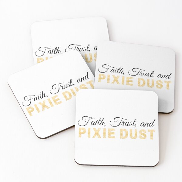 Item preview, Faith, Trust, and Pixie Dust designed and sold by dagutierrez217.