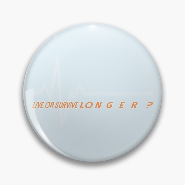 Item preview, LIVE OR SURVIVE LONGER? designed and sold by SPACESHEEP0202.