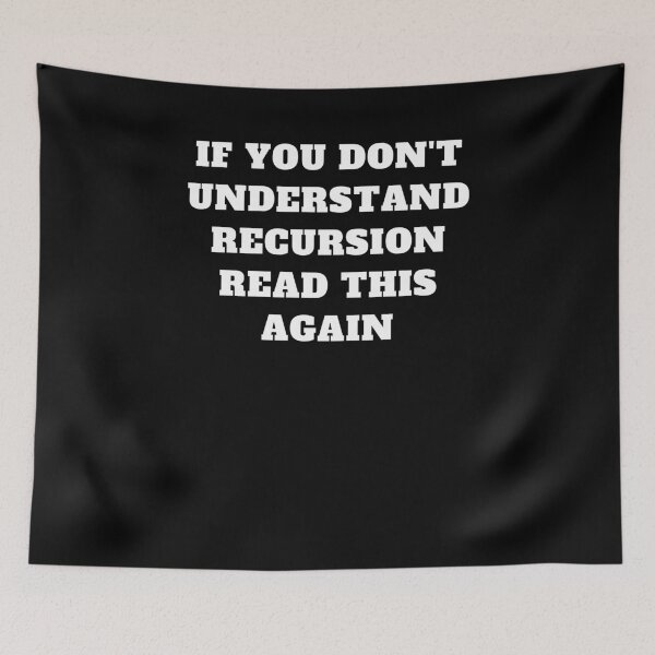 Item preview, Programmer recursion funny joke designed and sold by Jeangel97.